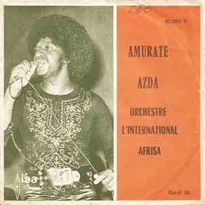 Orchestre L'International Afrisa - Amurate / Azda mp3
