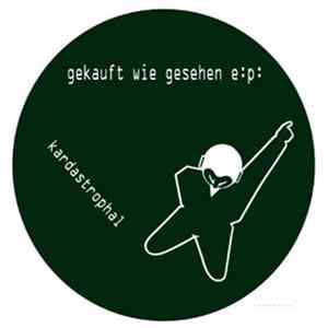 Kardastrophal - Gekauft Wie Gesehen E.P. mp3