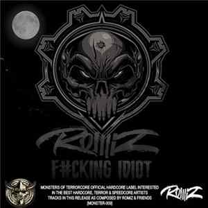 Romiz - F#cking Idiot mp3