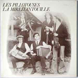 Les Pillotouses, La Mirlitantouille - Musique Du Pays Gallo mp3