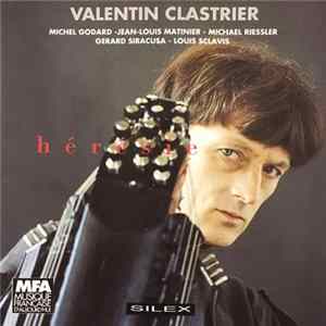 Valentin Clastrier - Hérésie mp3