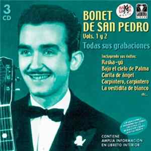 Bonet De San Pedro - Vols. 1 y 2 Todas Sus Grabaciones mp3