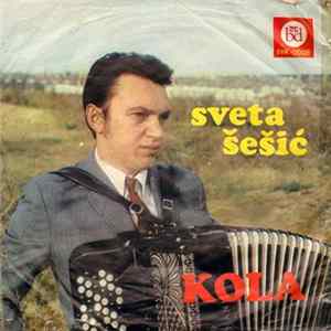 Sveta Šešić - Kola mp3