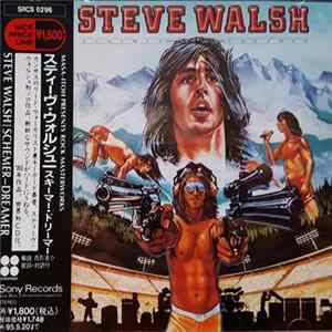 Steve Walsh - Schemer Dreamer mp3