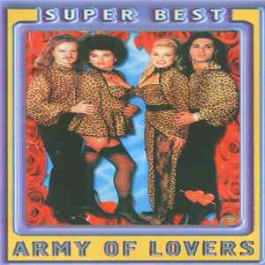 Army Of Lovers - Super Best mp3