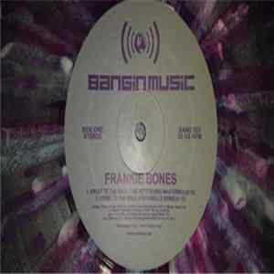 Frankie Bones - Front To The Back mp3