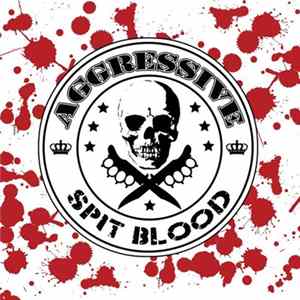 Aggressive - Spit Blood mp3