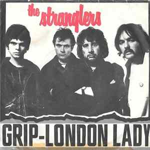 The Stranglers - Grip / London Lady mp3