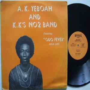 A. K. Yeboah And K. K's No 2 Band - Odo Fever mp3