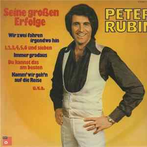 Peter Rubin - Seine Großen Erfolge mp3