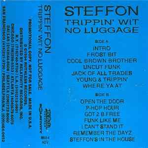 Steffon - Trippin Wit No Luggage mp3