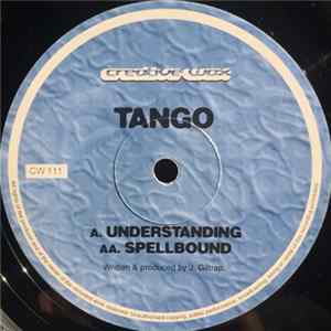 Tango - Understanding / Spellbound mp3