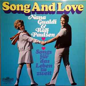 Nana Gualdi & Ralf Paulsen - Song And Love - Songs Für Das Leben Zu Zweit mp3