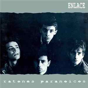 Ratones Paranoicos - Enlace mp3