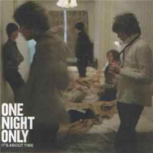 One Night Only - It's About Time mp3