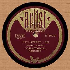 Gösta Törners Orkester - 12th Street Rag / G. T.'s Serenade mp3