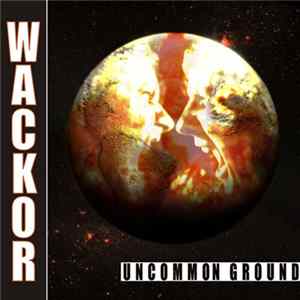Wackor - Uncommon Ground mp3
