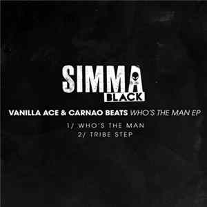 Vanilla Ace & Carnao Beats - Who's The Man EP mp3
