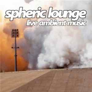 Spheric Lounge - 80. Session 31.08.2007 mp3