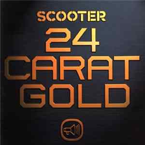 Scooter - 24 Carat Gold mp3
