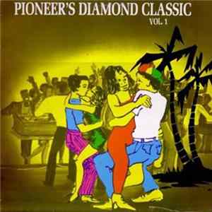 Various - Pioneer's Diamond Classic - Vol. 1 mp3