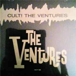 The Ventures - Cult! The Ventures mp3