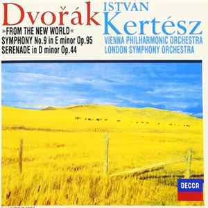 István Kertész, Vienna Philharmonic Orchestra, The London Symphony Orchestra - Dvorak: "From The New World", Symphony No.9 In E minor Op. 95, Serenade in D minor Op. 44 mp3