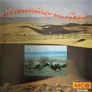 Namsrai Gankhuyag, Batmunkh Sarantuya - Dreaming In Gobi mp3