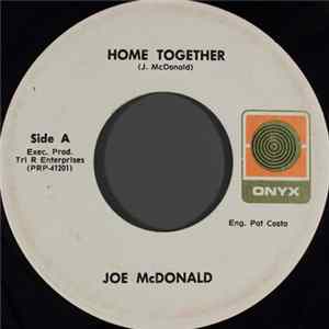 Joe McDonald - Home Together mp3