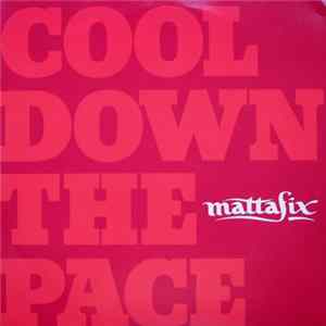 Mattafix - Cool Down The Pace mp3