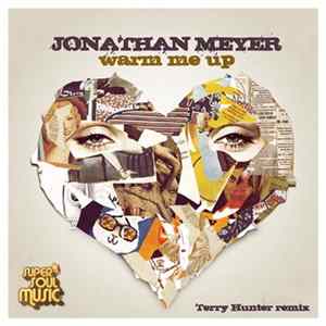 Jonathan Meyer - Warm Me Up mp3