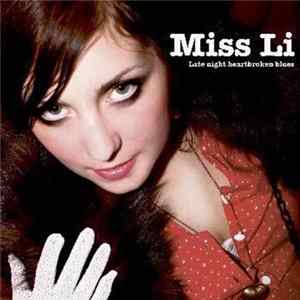 Miss Li - Late Night Heartbroken Blues mp3