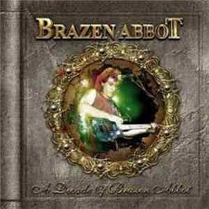 Brazen Abbot - A Decade Of Brazen Abbot mp3