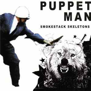 Puppetman - Smokestack Skeletons mp3