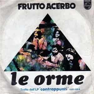 Le Orme - Frutto Acerbo mp3