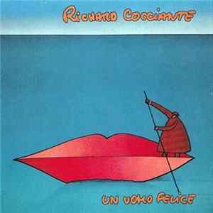 Richard Cocciante - Un Uomo Felice mp3