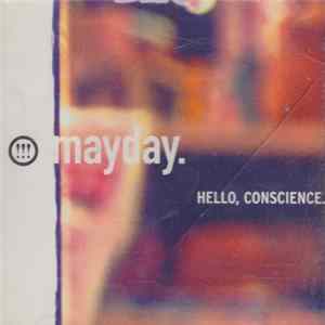 Mayday - Hello, Conscience mp3