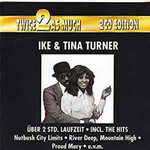 Ike & Tina Turner - Twice As Much mp3