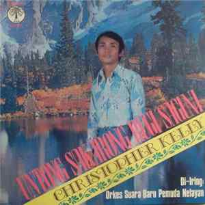 Christopher Kelly Di-Iring Orkes Suara Baru Pemuda Nelayan - Untong Sakarong Rugi Saguni mp3