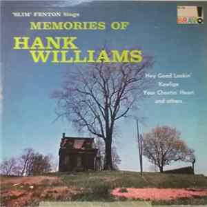 Slim Fenton - Memories Of Hank Williams mp3