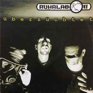 Ruhrlabor - Überzüchtet mp3