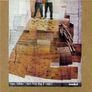 Super_Collider - Darn (Cold Way O' Lovin') mp3