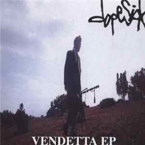 Dopesick - Vendetta mp3