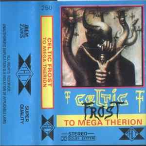 Celtic Frost - To Mega Therion mp3