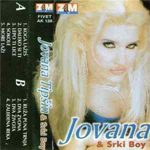 Jovana Tipšin & Srki Boy - Jovana & Srki Boy mp3