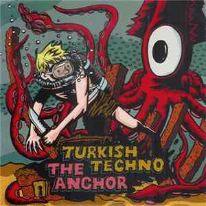 Turkish Techno / The Anchor - Turkish Techno / The Anchor mp3