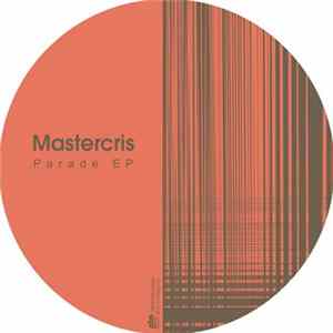 Mastercris - Parade EP mp3