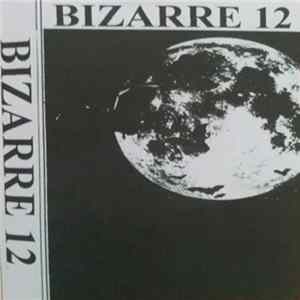 Various - Bizarre 12 mp3