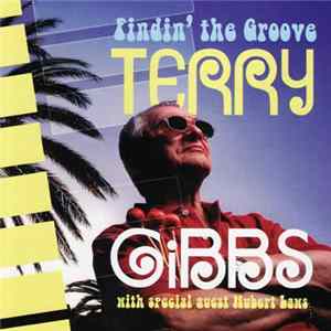 Terry Gibbs - Findin' The Groove mp3