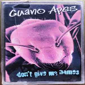 Guano Apes - Don't Give Me Names mp3